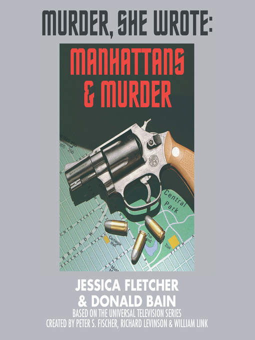Title details for Manhattans and Murder by Jessica Fletcher - Available